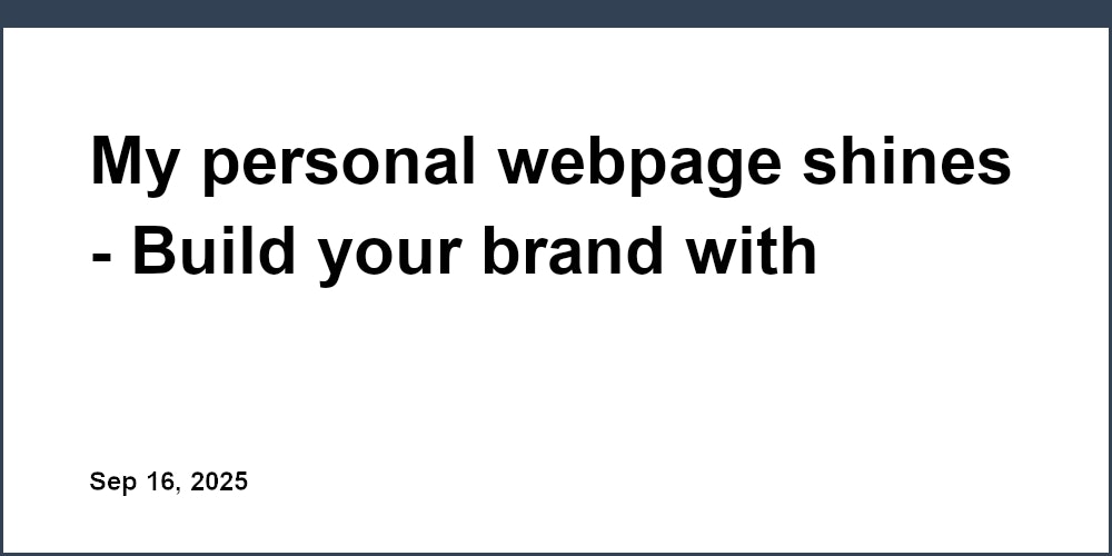 Thumbnail for: My personal webpage shines - Build your brand with Unicorn's easy site builder