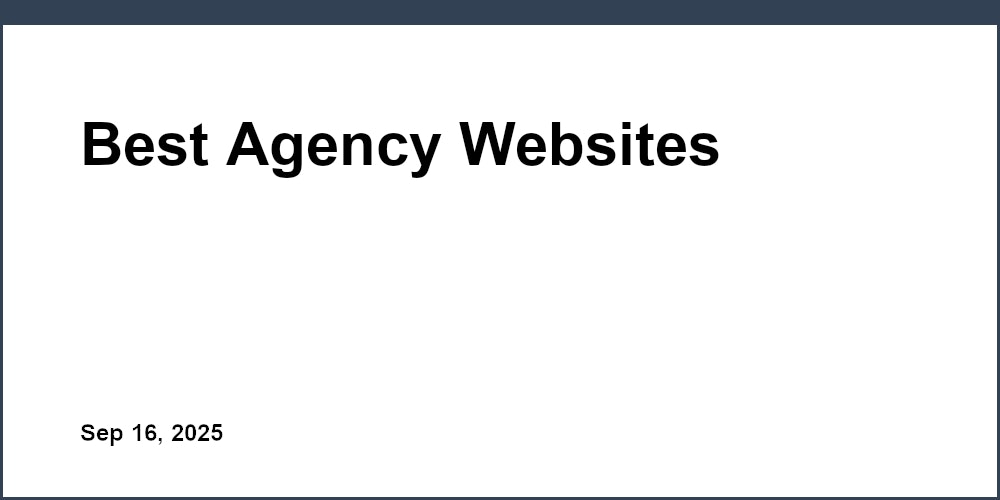 Thumbnail for: Best Agency Websites