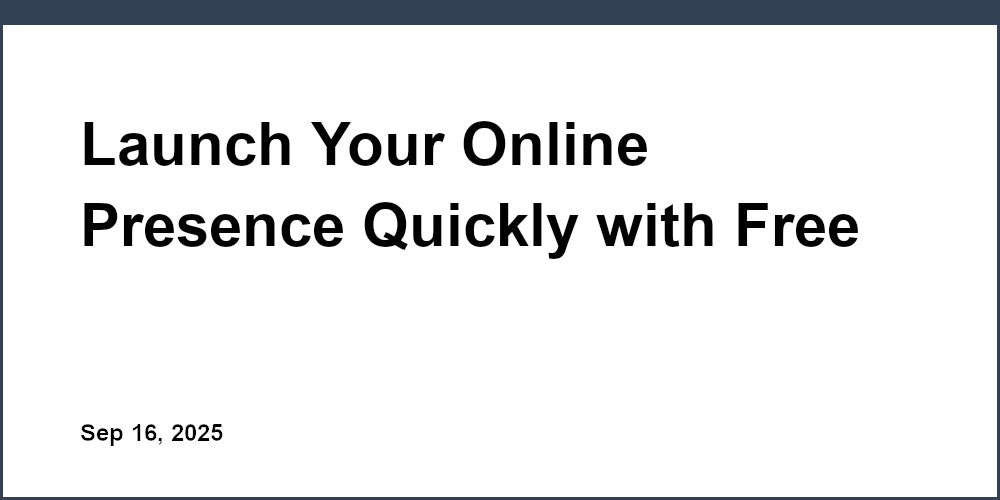 Thumbnail for: Launch Your Online Presence Quickly with Free Website Creators