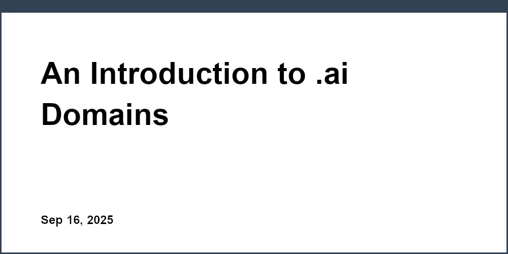 Thumbnail for: An Introduction to .ai Domains