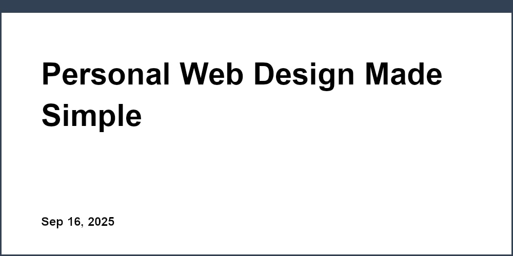 Thumbnail for: Personal Web Design Made Simple