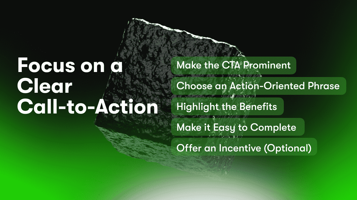 Focus on a Clear Call-to-Action