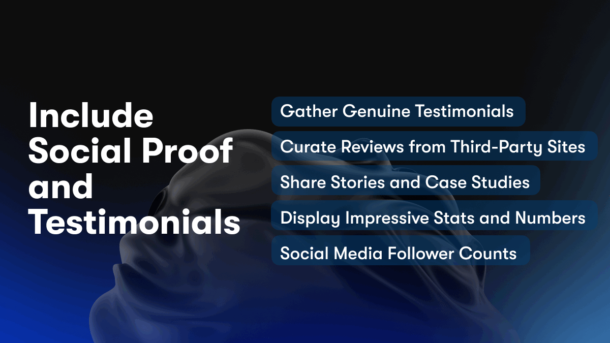 Include Social Proof and Testimonials